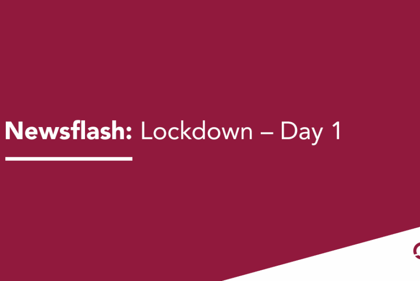 Newsflash: Lockdown – Day 1 south africa lockdown